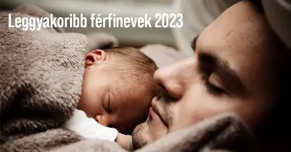 Leggyakoribb férfinevek 2023-ban! Szoboszlai Dominik hatással van a névadásra is?