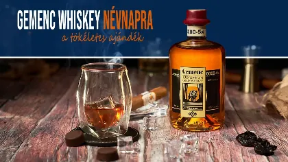 Ez a különleges magyar whiskey lesz a tökéletes névnapi ajándék! -  a Gemenc Whiskey titka