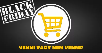 Venni vagy nem venni, ez itt a kérdés!